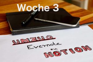Evernote-Notion-Woche3